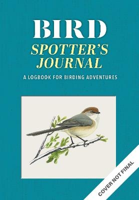 The Bird Spotter's Journal -  becker&  mayer!