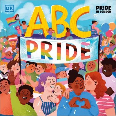 ABC Pride - Louie Stowell, Elly Barnes