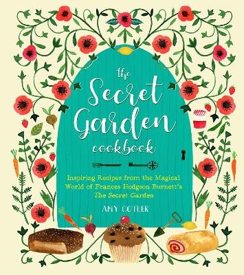 The Secret Garden Cookbook, Newly Revised Edition - Amy Cotler