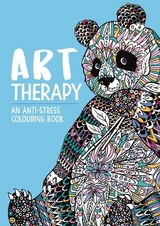 Art Therapy: An Anti-Stress Colouring Book - Merritt, Richard; Davies, Hannah; Wilde, Cindy
