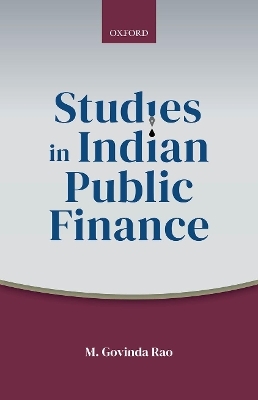 Studies in Indian Public Finance - M. Govinda Rao