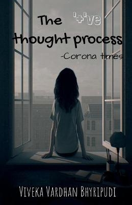 The '+'Ve Thought Process - Viveka Vardhan Bhyripudi