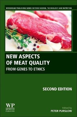 New Aspects of Meat Quality - 