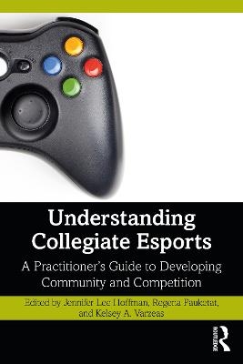 Understanding Collegiate Esports - 