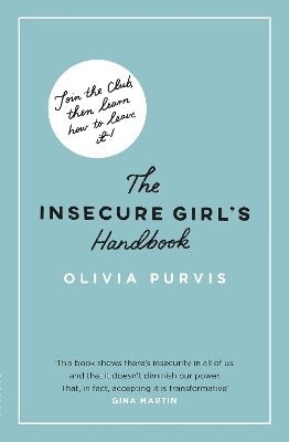 The Insecure Girl's Handbook - Liv Purvis