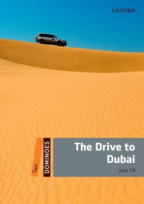Dominoes: Two: The Drive to Dubai Audio Pack - Julie Till