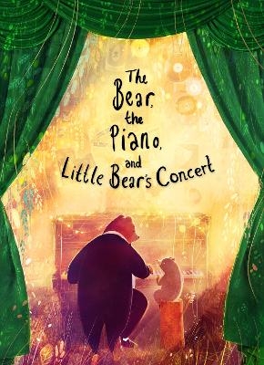 The Bear, the Piano and Little Bear's Concert - David Litchfield