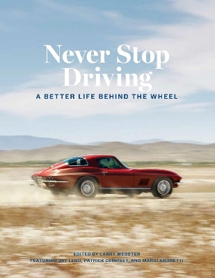 Never Stop Driving - Mr. Larry Webster