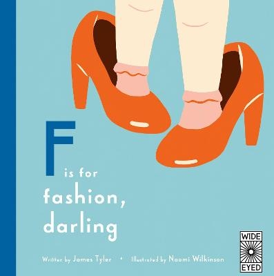 F is for Fashion, Darling - James Tyler