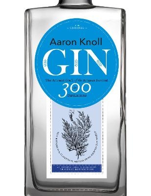 Gin - Aaron Knoll