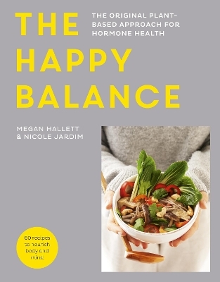 The Happy Balance - Megan Hallett, Nicole Jardim