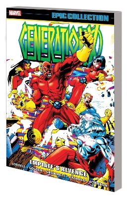 Generation X Epic Collection: Emplate's Revenge - Scott Lobdell, Todd Dezago, Jeph Loeb