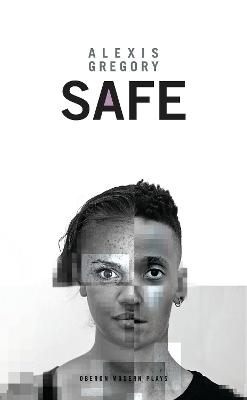 Safe - Alexis Gregory