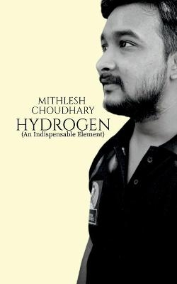 Hydrogen - Mithlesh Choudhary