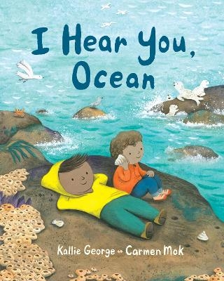 I Hear You, Ocean - Kallie George