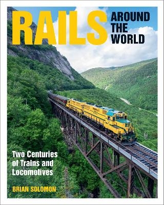 Rails Around the World - Brian Solomon