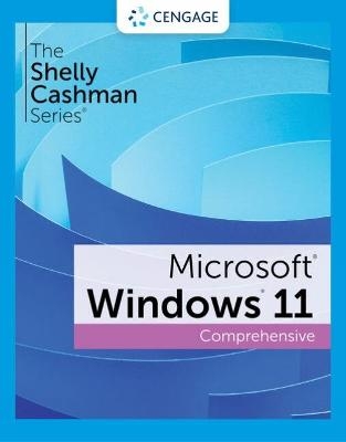 The Shelly Cashman Series (R) Microsoft (R) Office 365 (R) & Windows (R) 11 Comprehensive - Steven Freund