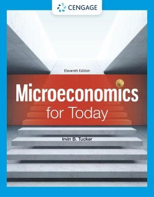 Microeconomics for Today - Irvin Tucker