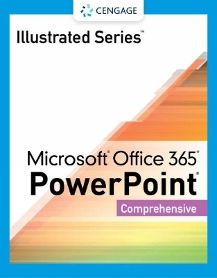 Illustrated Series� Collection, Microsoft� Office 365� & PowerPoint� 2021 Comprehensive - David Beskeen