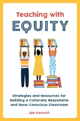 Teaching with Equity - Aja Hannah