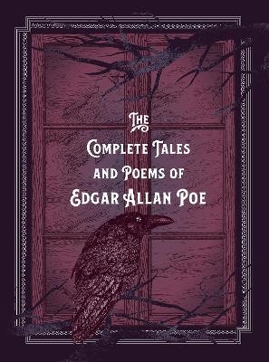 The Complete Tales & Poems of Edgar Allan Poe - Edgar Allan Poe