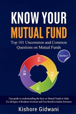 Know Your Mutual Fund - Kishore Gidwani