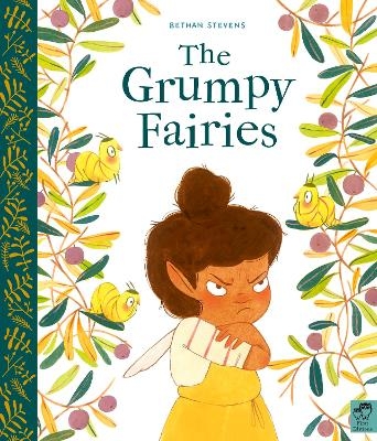 The Grumpy Fairies - Bethan Stevens