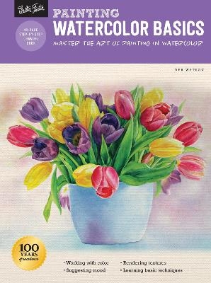 Painting: Watercolor Basics - Deb Watson