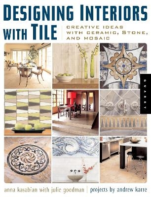 Designing Interiors with Tile - Anna Kasabian