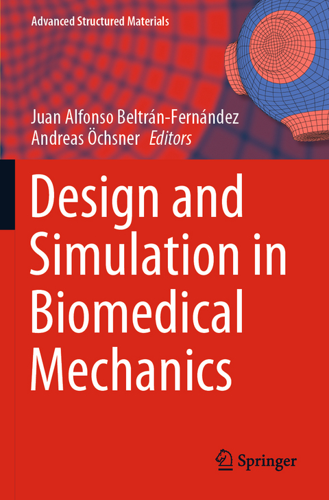 Design and Simulation in Biomedical Mechanics - 