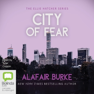 City of Fear - Alafair Burke