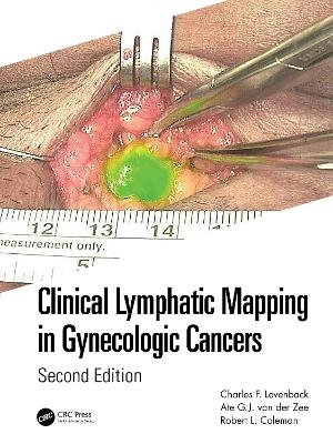 Clinical Lymphatic Mapping in Gynecologic Cancers