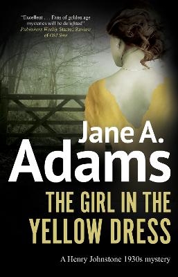 The Girl in the Yellow Dress - Jane A. Adams