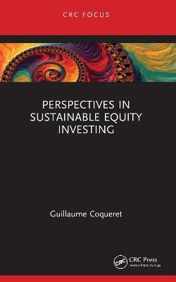 Perspectives in Sustainable Equity Investing - Guillaume Coqueret