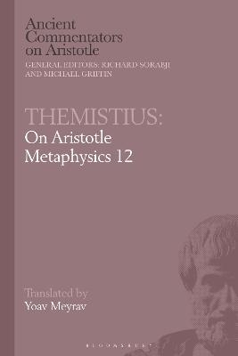Themistius: On Aristotle Metaphysics 12 - 