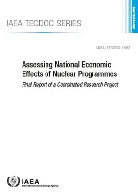 Assessing National Economic Effects of Nuclear Programmes -  International Atomic Energy Agency