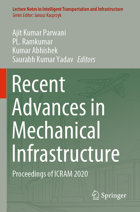 Recent Advances in Mechanical Infrastructure - 