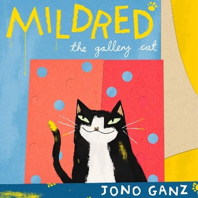 Mildred the Gallery Cat - Jono Ganz