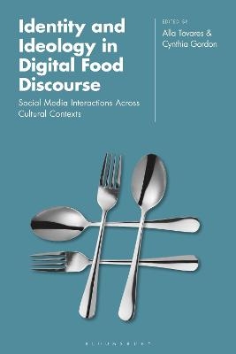 Identity and Ideology in Digital Food Discourse - 