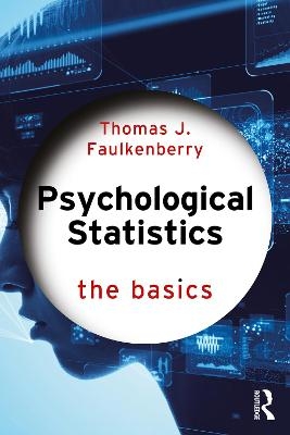 Psychological Statistics - Thomas J Faulkenberry