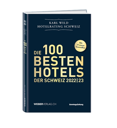 Hotelrating Schweiz 2022/23 - Karl Wild