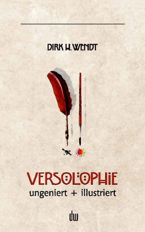 Versolophie - Dirk H. Wendt