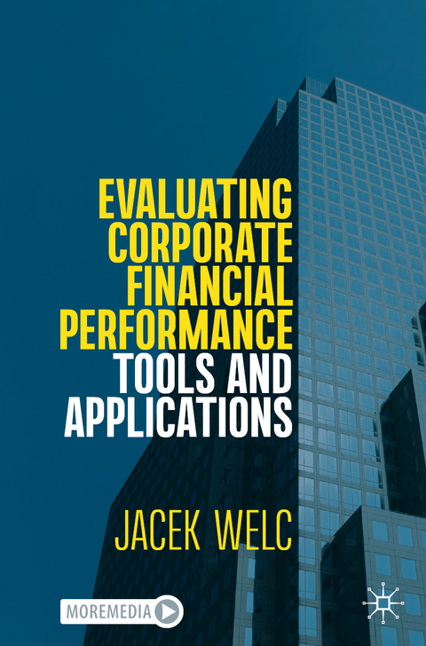 Evaluating Corporate Financial Performance - Jacek Welc