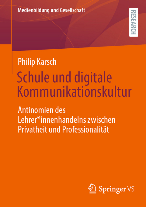 Schule und digitale Kommunikationskultur - Philip Karsch