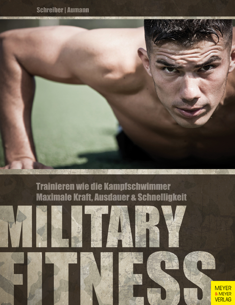 Military Fitness - Torsten Schreiber, Andreas Aumann