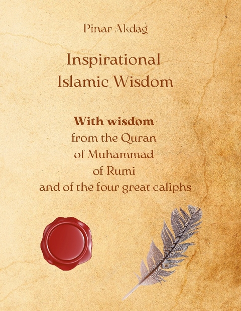 Inspirational Islamic Wisdom - Pinar Akdag