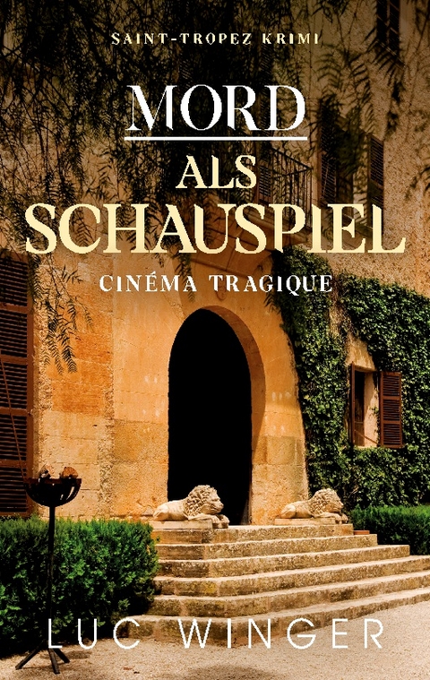 Mord als Schauspiel - Luc Winger