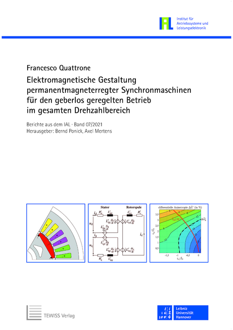 Elektromagnetische Gestaltung permanentmagneterregter Synchronmaschinen für den geberlos geregelten Betrieb im gesamten Drehzahlbereich - Francesco Quattrone