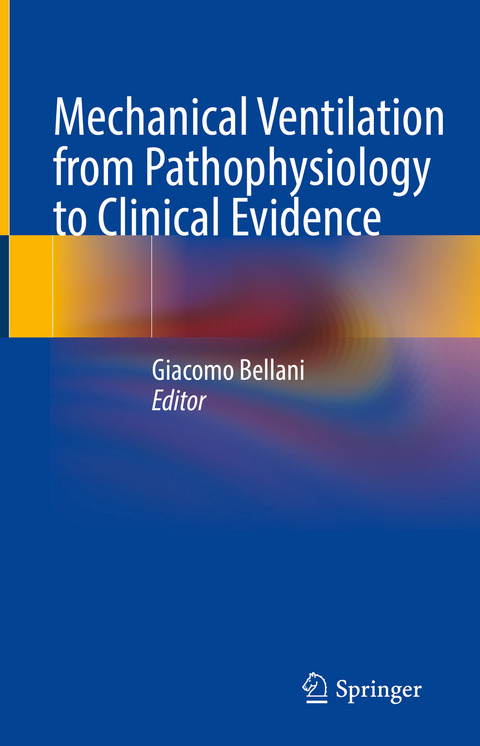Mechanical Ventilation from Pathophysiology to Clinical Evidence - 