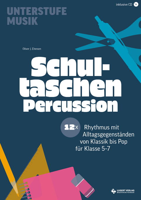 Schultaschen-Percussion - Oliver J. Ehmsen